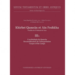 Khirbet Qumran et Ain Feshkha: Fouilles du P. Roland de Vaux: Novum Testamentum Et Orbis Antiquus