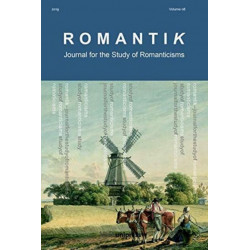 Romantik 2019: Journal for the Study of Romanticisms