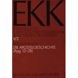 Evangelisch-Katholischer Kommentar zum Neuen Testament (Koproduktion mit Patmos): (Apg 13-28)