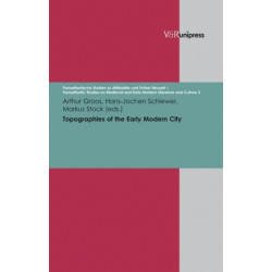 Topographies of the Early Modern City