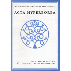 Classical Heritage in Nordic Art & Architecture: Acts of the Seminar Held at University of Copenhagen 1st-3rd November 1988