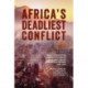 Africa's Deadliest Conflict: Media Coverage of the Humanitarian Disaster in the Congo and the United Nations Response, 1997-2008