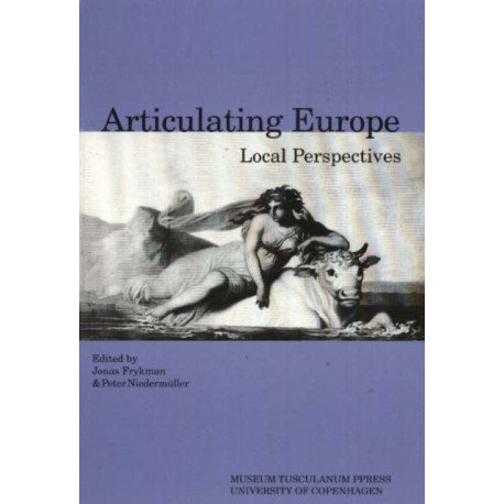 Articulating Europe: Local Perspectives