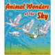 Animal Wonders of the Sky