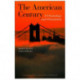 The American Century: A Chronology & Orientation (1900-2007)