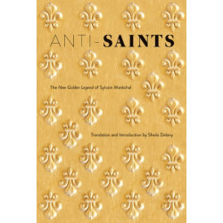 Anti-Saints: The New Golden Legend of Sylvain Marechal