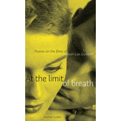 At the limit of breath: Poems on the films of Jean-Luc Godard