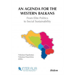 An Agenda for Western Balkans: From Elite Politics to Social Sustainability: From Elite Politics to Social Sustainability