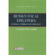 Benign Focal Epilepsies in Infancy, Childhood & Adolescence: in Infancy, Childhood and Adolescence
