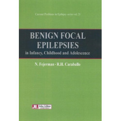 Benign Focal Epilepsies in Infancy, Childhood & Adolescence: in Infancy, Childhood and Adolescence
