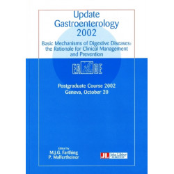 Update Gastroenterology 2002: Basic Mechanisms of Digestive Diseases - The Rationale for Clinical Management & Prevention