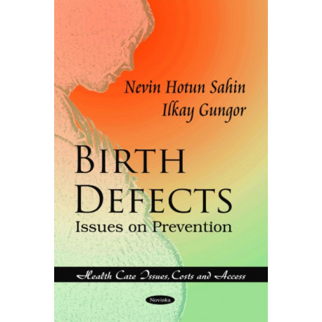 Birth Defects: Issues on Prevention & Promotion