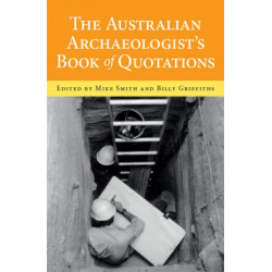 The Australian Archaeologists Book of Quotations