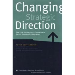 Changing Strategic Direction: Practical Insights into Opportunity Driven Business Development
