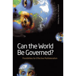 Can the World Be Governed?: Possibilities for Effective Multilateralism