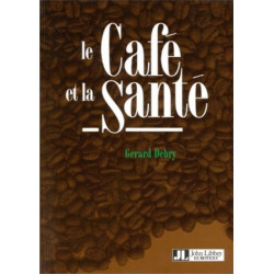 Le Cafe et la Sante
