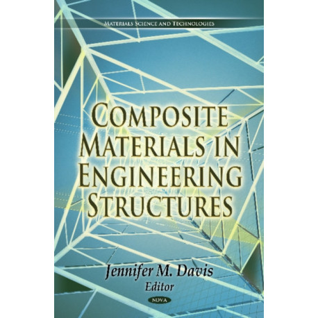 Composite Materials in Engineering Structures