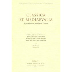 Classica et Mediaevalia: Danish Journal of Philology & History: Volume 54