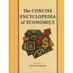 Concise Encyclopedia of Economics