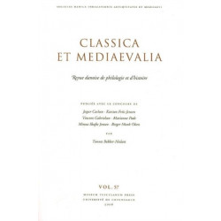 Classica et Mediaevalia: Danish Journal of Philology & History: Volume 57