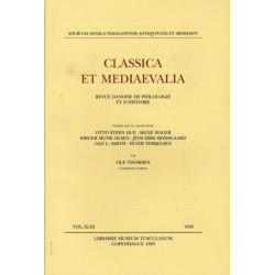 Classica et Mediaevalia vol. 43: Revue Danoise de Philologie et d'Histoire