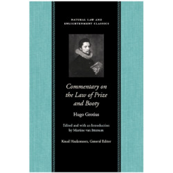 Commentary on the Law of Prize & Booty, with Associated Documents