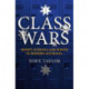 Class Wars: Money, Schools and Power in Modern Australia