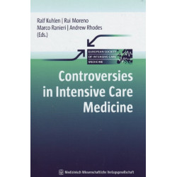 Controversies in Intensive Care Medicine