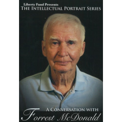 Conversation with Forrest McDonald DVD