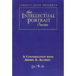 Conversation with Armen A. Alchian DVD