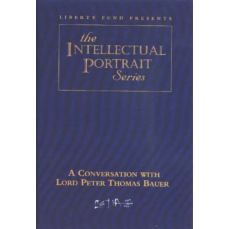 Conversation with Lord Peter Thomas Bauer DVD