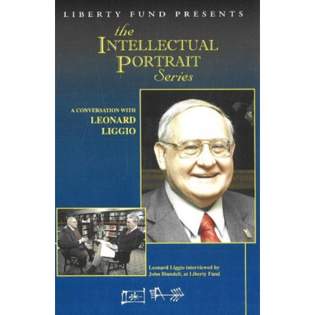 Conversation with Leonard Liggio DVD