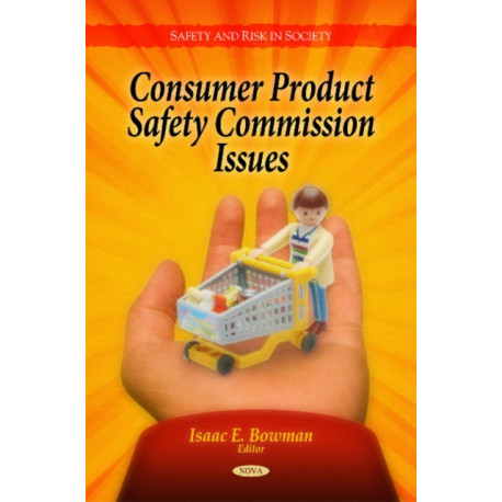 Consumer Product Safety Commission Issues