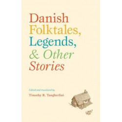 Danish Folktales, Legends & Other Stories