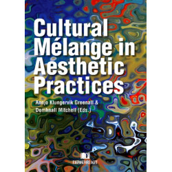 Cultural Melange in Aesthetic Practices