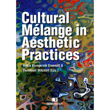 Cultural Melange in Aesthetic Practices