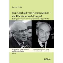 Der Abschied vom Kommunismus – die Ruckkehr nach Europa?: Beitrage zur russischen und polnischen Zeitgeschichte