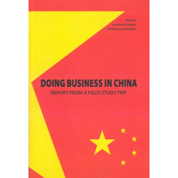 Doing Business in China: Report From a Field Study Trip