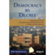 Democracy by Decree: Prospects and Limits of Imposed Consociational Democracy in Bosnia and Herzegovina