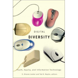 Digital Diversity: Youth, Equity, and Information Technology