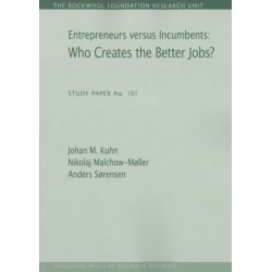 Entrepreneurs versus Incumbents: Who Creates the Better Jobs?
