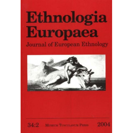 Ethnologia Europaea, Volume 34/2: Multicultures & Cities