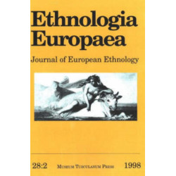 Ethnologia Europaea (Volume 28/2): Journal of European Ethnology