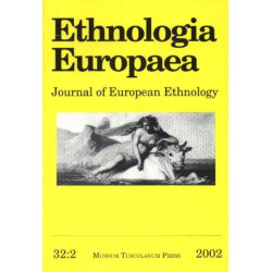 Ethnologia Europaea, Volume 32/2: Journal of European Ethnology
