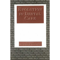 Evolution in Dental Care