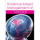 Evidence-based Management of Stroke