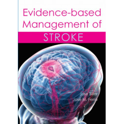 Evidence-based Management of Stroke