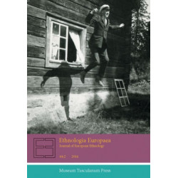 Ethnologia Europaea 44.2: Journal of European Ethnology