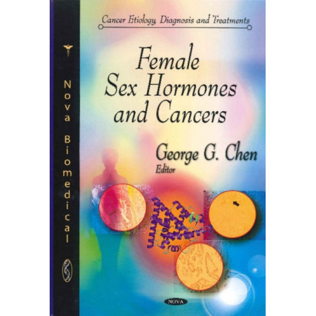 Female Sex Hormones & Cancers
