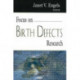 Focus on Birth Defects Research
